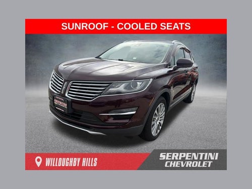 2017 Lincoln MKC Reserve AWD W/ SUNROOF & COOLED SEATS
