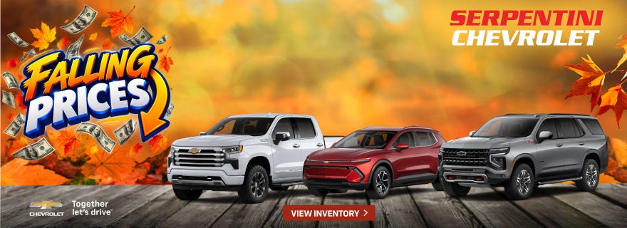 Serpentini Chevrolet Falling Prices event on new vehicles
