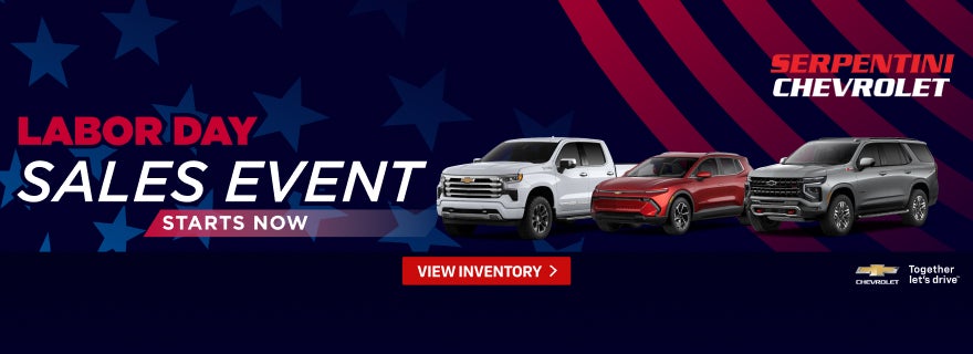 Chevrolet Labor Day Sales Event at Serpentini Chevrolet
