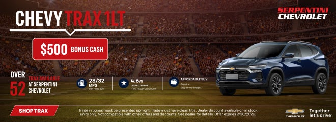 Chevrolet Trax Offer at Serpentini Chevrolet